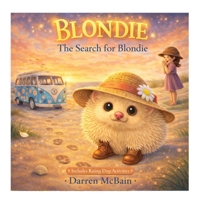 Blondie: The Search for Blondie 1807387097 Book Cover