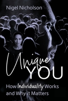 Unique You: How Individuality Works and Why it Matters B0GP6WLT4R Book Cover