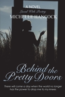 Behind The Pretty Doors 1098333063 Book Cover