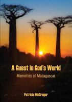 A Guest in God's World 1498449921 Book Cover