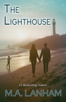 The Lighthouse: -a moving story of family, love, and second chances 1622256816 Book Cover