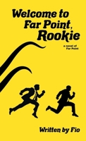 Welcome to Far Point, Rookie B0DV3RHB6K Book Cover