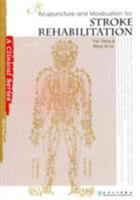 Acupuncture and Moxibustion for Stroke Rehabilitation 7117125837 Book Cover