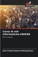 Corso di reti informatiche-UNIKAN: Reti di computer 6206218961 Book Cover