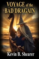 Clan Pendragon: Voyage of the B�d Dragain B08ZDXGJB1 Book Cover