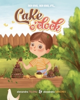 Cake o'clock 3952559202 Book Cover