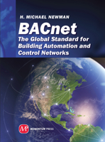 Bacnet: The Global Standard for Building Automation and Control Networks 1606502883 Book Cover