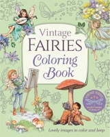 Vintage Fairies Coloring Book: Lovely Images to Colour and Keep 178888776X Book Cover