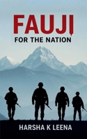 FAUJI: FOR THE NATION B0FF6NWFCJ Book Cover