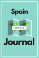 Spain Travel Journal: A Guided Travel Journal.  6 x 9 Vacation Diary With Prompts, Packing List, And Other Helpful Tools. Great Travel Book For Adults, Kids, And Teens. 1691293644 Book Cover