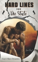 HARD LINES - Die Stute: Teil 1 von 2 - Gay(l) Slave Dynamics (German Edition) B0DZNJKSWZ Book Cover