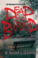 Dead and Buried: Seven Tales from Eternal Gardens 0995174504 Book Cover