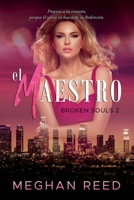 EL MAESTRO (Broken Souls) (Spanish Edition) 1086421965 Book Cover