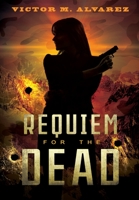 Requiem for the Dead 1684334373 Book Cover