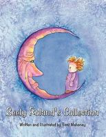 Seely Roland's Collection 1452092044 Book Cover