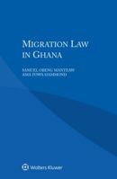 Migration Law in Ghana 9403503130 Book Cover