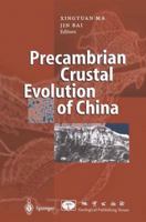 Precambrian Crustal Evolution of China 3662036991 Book Cover