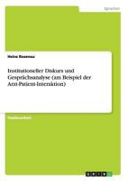 Institutioneller Diskurs und Gespr�chsanalyse 3656542562 Book Cover