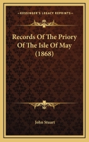 Records of the Priory of the Isle of May 1017708053 Book Cover