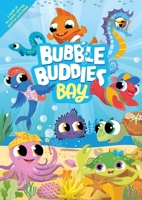 Bubble Buddies Bay Story & Activity Book I: Under the sea is the place to be! B0D23V168F Book Cover