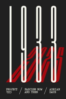 Project 1933: The Death of Democracy Then, Now, and Beyond 1662603681 Book Cover