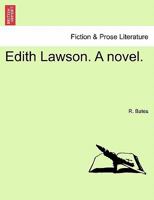 Edith Lawson. a Novel. 1241478856 Book Cover