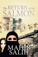 The Return of the Salmon 1664115927 Book Cover