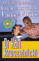 Dr Karl's Collection of Great Australian Facts and Firsts 0207198608 Book Cover