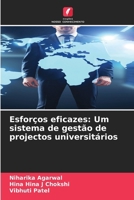 Esforços eficazes: Um sistema de gestão de projectos universitários (Portuguese Edition) 6207599462 Book Cover