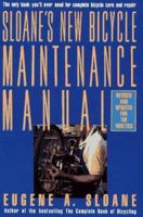 Sloane's New Bicycle Maintenance Manual 0671619470 Book Cover
