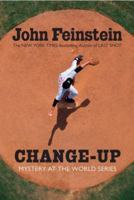 Change-up: Mystery at the World Series 0375847596 Book Cover