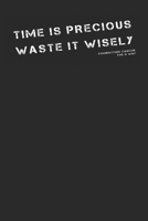 Time is Precious Waste it Wisely: Combatting Cancer: The G Way B0GKH76R91 Book Cover