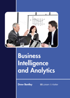Business Intelligence and Analytics 1635490561 Book Cover