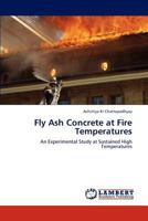 Fly Ash Concrete at Fire Temperatures 3848418347 Book Cover