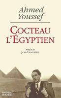 Cocteau l'égyptien: La tentation orientale de Jean Cocteau 2268039706 Book Cover