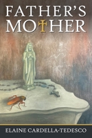 Father's Mother B0B14J113P Book Cover