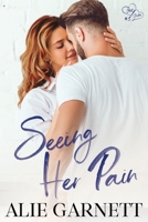 Seeing Her Pain 1954672500 Book Cover