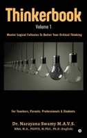 Thinkerbook - Volume 1: Master Logical Fallacies To Better Your Critical Thinking B0FFT9NYDF Book Cover