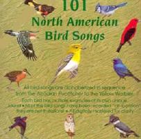 101 North American Bird Songs 1878427652 Book Cover