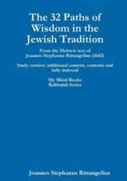 The 32 Paths of Wisdom in the Jewish Tradition 1908445068 Book Cover