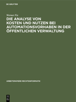 Die Analyse Von Kosten Und Nutzen Bei Automationsvorhaben in Der �ffentlichen Verwaltung 3112311213 Book Cover