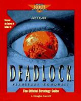 Deadlock: Planetary Conquest: The Official Strategy Guide (Secrets of the Games Series.) 076150883X Book Cover