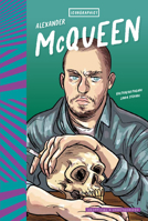 Alexander McQueen: The Graphic Novel 1786751712 Book Cover
