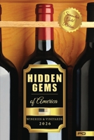 Hidden Gems of America: Wineries & Vineyards 2026 B0GRMSD1MB Book Cover