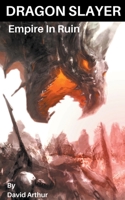 Dragon Slayer 138691908X Book Cover