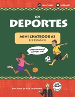 Los Deportes: Mini Chatbook #3 en español (Mini Chatbook en español) 1946128503 Book Cover