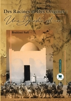 Des racines et des origines: Une dynastie est née (French Edition) 2386600351 Book Cover