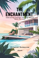 The Enchantment 9364941594 Book Cover