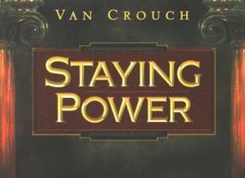 Staying Power: Motivational Insight to Help You Stay in the Game 1562922289 Book Cover