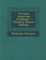 German American Cookbook 1016038216 Book Cover